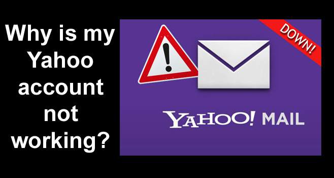 Why is my Yahoo account not working?